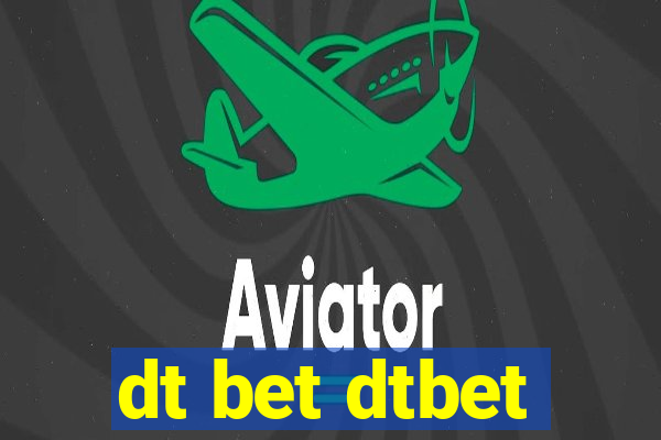 dt bet dtbet